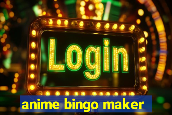 anime bingo maker